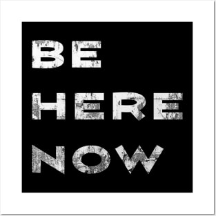 Be Here Now  -Vintage Posters and Art
